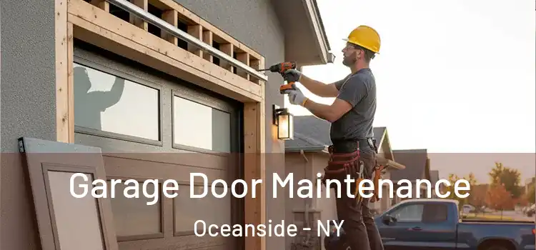 Garage Door Maintenance Oceanside - NY