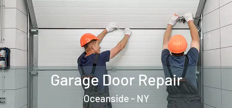  Garage Door Repair Oceanside - NY