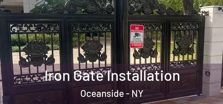 Iron Gate Installation Oceanside - NY