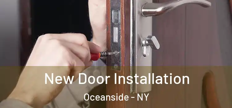 New Door Installation Oceanside - NY