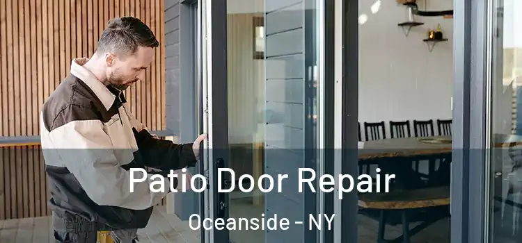 Patio Door Repair Oceanside - NY