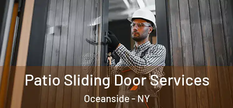 Patio Sliding Door Services Oceanside - NY
